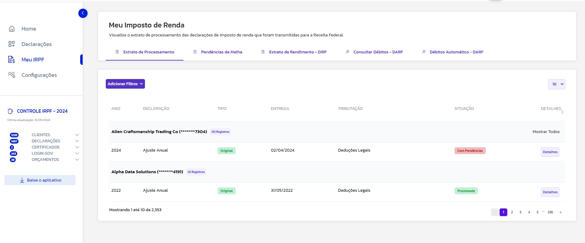 Visualize o extrado de processamento das declarações de imposto de renda que foram transmitidas para a Receita Federal.