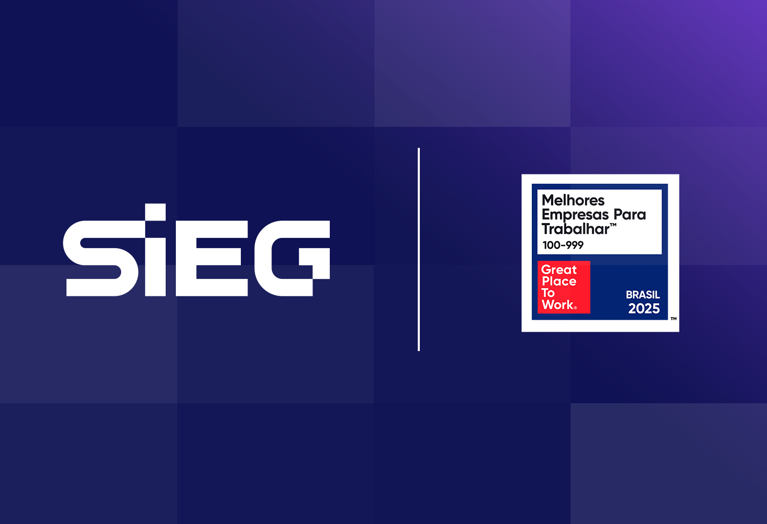 SIEG no GPTW 2025 Somos uma das Melhores do Brasil